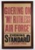 WW2 Evening Standard Newspaper Headline Poster &ldquo;GOERING ON MY RUTHLESS AIR FORCE&rdquo;