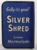 Double sided Golden Shred and Silver Shred marmalade sign - 3