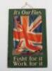 WW1 Parliamentary Recruiting Committee Recruiting Card Poster No 112 “It’s Our Flag – Fight For It Work For It”