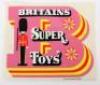Britains Super Toys Plastic Shop Window Sticker