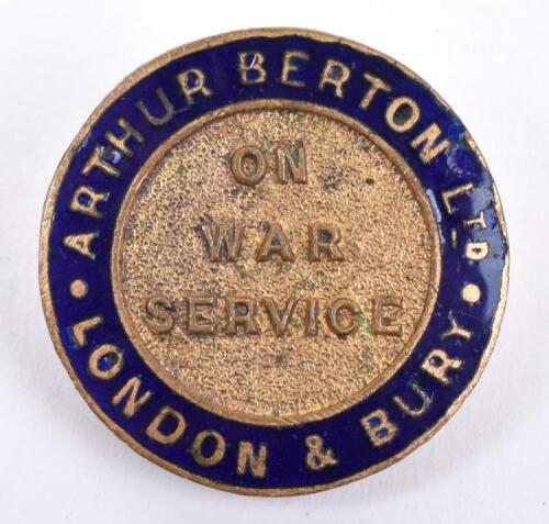 WW1 On War Service Arthur Berton Ltd London & Bury Lapel Badge