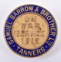 WW1 1915 On War Service Samuel Barrow & Brothers Ltd Tanners Lapel Badge