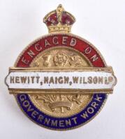 WW1 Engaged on Government Work Hewitt Haigh & Wilson Ltd Lapel Badge