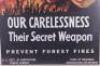 WW2 American Home Front Poster “OUR CARELESSNESS THEIR SECRET WEAPON” - 3