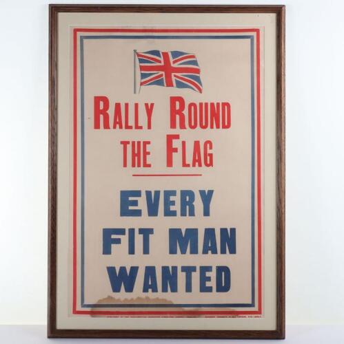 WW1 Recruiting Poster &lsquo;Rally Round The Flag Every Fit Man Wanted