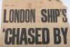 Evening News Poster London Ships "Chased by U-Boat" - 2