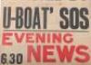 Evening News Poster London Ships "Chased by U-Boat" - 3