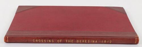 Passage de la Berisina 26,27,28 et 29 Novembre 1812 Original account of the crossing of the Beresina in November 1812 handwritten in ink in French
