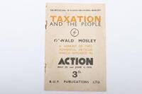 British Union of Fascists (B.U.F) ‘TAXATION AND THE PEOPLE’ by Oswald Mosley Pamphlet