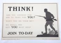 WW1 Parliamentary Recruiting Poster No 38 ‘Think! Are You Content For Him To Fight For You? Won’t You Do Your Bit? We Shall Win But You Must Help – Join To-Day’