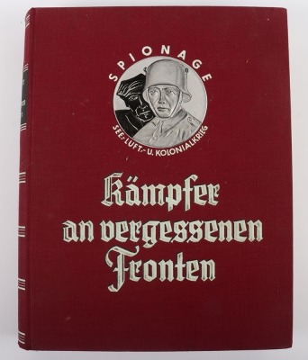 1930&rsquo;s German Book &lsquo;SPIONAGE SEE-LUFT-U.KOLONIALKRIEG K&Auml;MPFER AN VERGESSENEN FRONTEN&lsquo;
