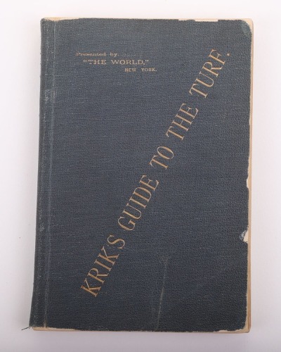 John Behan betting and record book “Kriks guide to the turf” Part 1 Edition of 1877-1878.