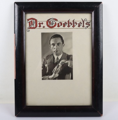 Framed and Ink Signed Photograph of the Minister of Propaganda Dr Joseph Goebbels