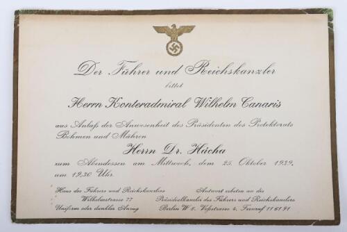 Extremely Rare Invitation Card to Admiral Wilhelm Canaris to Attend a Reception for the President of the Protectorate of Bohemia & Moravia, Dr. Emil Hacha at Adolf Hitlers Reichschancellery in October, 1939