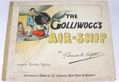 The Golliwogg's Air-Ship by Florence K Upton and Bertha Upton, first edition 1902, published by Longmans, Green & Co Ltd, New York, London & Bombay,