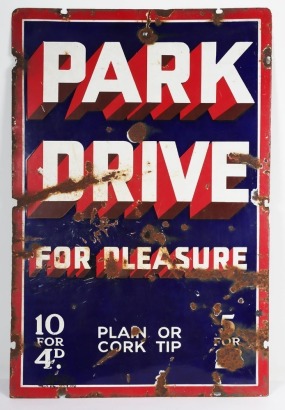 Park Drive For Pleasure Enamel Sign