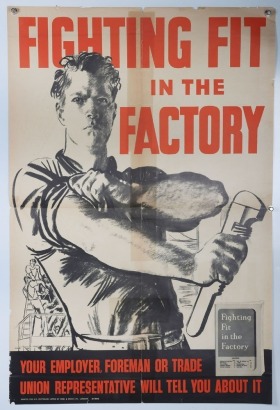 WW2 'Fighting Fit in the Factory', Factory Worker Recruitment Poster.