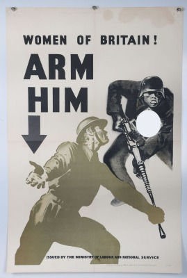 WW2 British Propaganda Poster 'Women of Britain! Arm Him'.