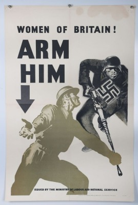 WW2 British Propaganda Poster 'Women of Britain! Arm Him'. - 2