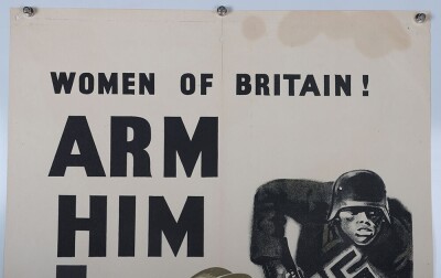 WW2 British Propaganda Poster 'Women of Britain! Arm Him'. - 3