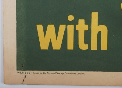 WW2 British Propaganda Poster, 'War Savings'. - 6