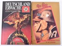 Deutschland Erwache – The History and Development of the Nazi Party and the German Awake Standards by Ulric of England, hardback, published by Roger J Bender Publishing 1997; The SA – A Historical Perspective by Halcomb, hardback, with dust jacket, publis