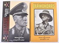 Rommel – A Narrative & Pictorial History by Law & Luther, hardback, published by Roger J Bender Publishing 1980; Uniforms, Organisation and History of the Afrikakorps by Bender & Law, hardback, published by Roger J Bender Publishing 1973. (2 items)