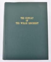 The History of the Welch Regiment, published 1932 by Western Mail and Echo Limited. Hardback, possibly re-bound. With fold out maps to the rear and inside of the book.