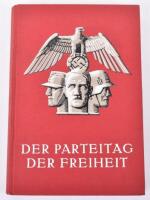 Original Third Reich Period Der Parteitag Der Freiheit Book, remaining in generally good condition.