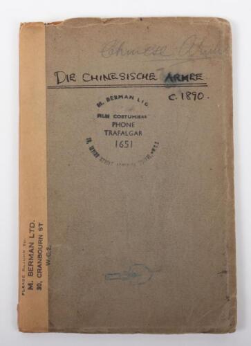 Book - Die Chinesische Armee in ihrer Neu-Organisation und Neu-Uniformierung, J.C.Hill, Published Leipziz c. 1890