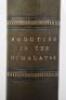 Book – Shooting in the Himalayas – a Journal of Sporting Adventures and Travel in Chinese Tartary, Ladac, Thibet, Cashmere & C by Colonel Fred Markham CB 32nd Regiment - 2