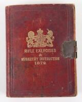 ‘RIFLE AND CARBINE EXERCISES AND MUSKETRY INSTRUCTION’ Horse Guards, July, 1879